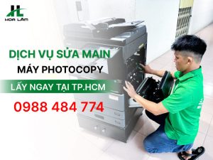 Dịch vụ sửa Main máy photocopy lấy liền tại TPHCM