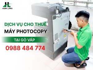 Đơn vị nào cho thuê máy Photocopy uy tín tại Quận 3?