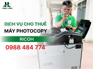 Dịch vụ cho thuê máy Photocopy Ricoh giá rẻ, miễn cọc