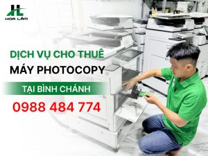Dịch vụ cho thuê máy Photocopy uy tín tại Bình Chánh